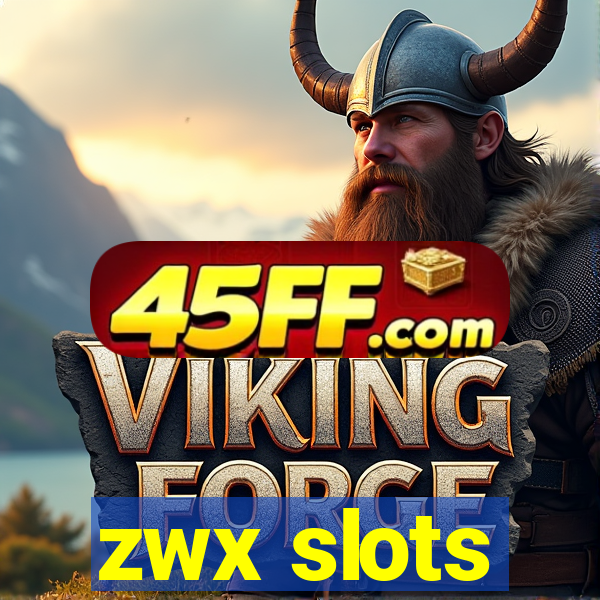 zwx slots